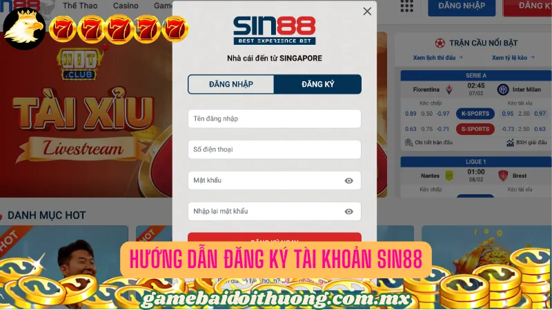 Hướng dẫn đăng ký tài khoản Sin88